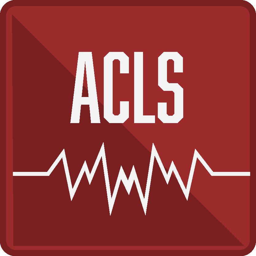 Advanced Cardiovascular Life Support (ACLS)